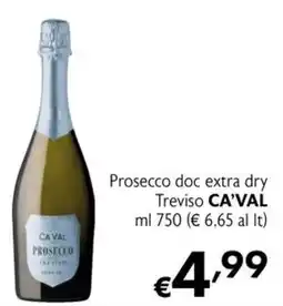 Maxi Supermercati Prosecco doc extra dry Treviso CA'VAL offerta