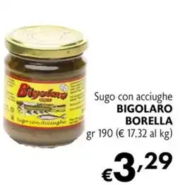 Maxi Supermercati Sugo con acciughe Bigolaro Borella offerta