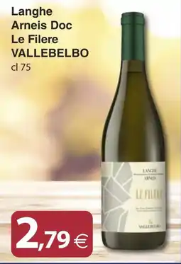 Docks Cash&Carry Langhe Arneis Doc Le Filere Vallebelbo offerta