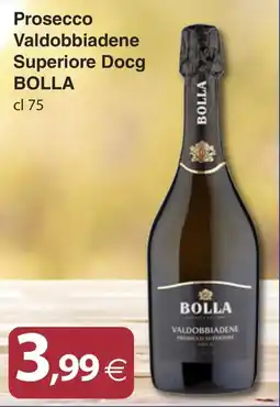 Docks Cash&Carry Prosecco Valdobbiadene Superiore Docg Bolla offerta