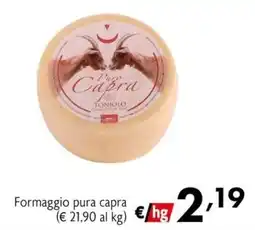 Eurospesa Formaggio pura capra Toniolo offerta