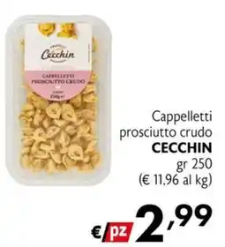 Eurospesa Cappelletti prosciutto crudo Cecchin offerta
