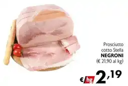 Eurospesa Prosciutto cotto Stella Negroni offerta