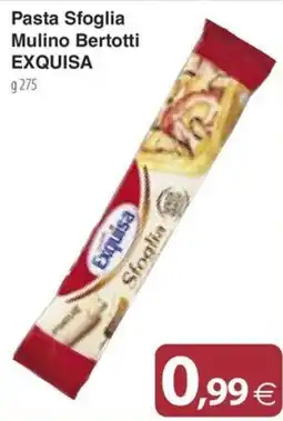 Docks Cash&Carry Pasta Sfoglia Mulino Bertotti EXQUISA offerta