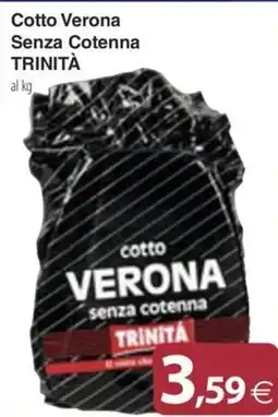Docks Cash&Carry Cotto Verona senza cotenna offerta