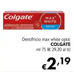 Eurospesa Dentifricio max white optic Colgate offerta