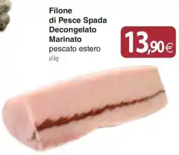 Docks Cash&Carry Filone di Pesce Spada Decongelato Marinato offerta