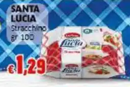 Mercati Alimentari Santa Lucia Stracchino offerta