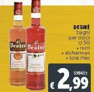 Deco Supermercati Desirè bagni per dolci rum/ alchermes/ sole mio 50cl offerta