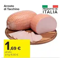 Carrefour Arrosto di tacchino offerta