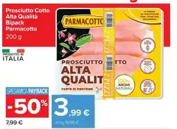 Carrefour Prosciutto Cotto Alta Qualità Bipack Parmacotto offerta