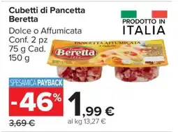 Carrefour Cubetti di Pancetta Beretta offerta