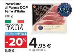 Carrefour Prosciutto di Parma DOP Terre d’Italia offerta