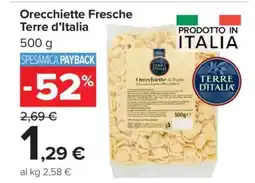 Carrefour Orecchiette Fresche Terre d’Italia offerta