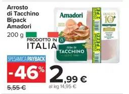 Carrefour Arrosto di Tacchino Bipack Amadori offerta