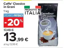 Carrefour Caffè Classico in Grani offerta