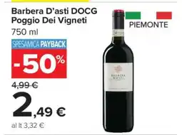 Carrefour Barbera D’asti DOCG Poggio Dei Vigneti offerta