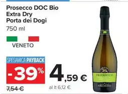 Carrefour Prosecco DOC Bio Extra Dry Porta dei Dogi offerta