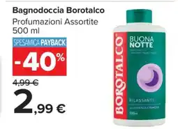 Carrefour Bagnodoccia Borotalco offerta