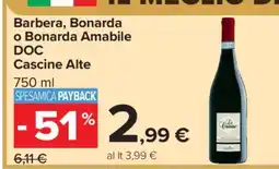 Carrefour Barbera, Bonarda o Bonarda Amabile DOC Cascine Alte offerta