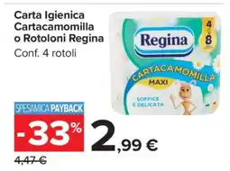 Carrefour Carta Igienica Cartacamomilla o Rotoloni Regina offerta