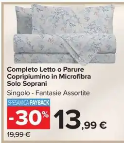 Carrefour Completo Letto o Parure Copripiumino in Microfibra Solo Soprani offerta