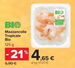 Carrefour Mazzancolle Tropicale Bio offerta