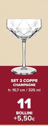 Carrefour SET 2 COPPE CHAMPAGNE offerta