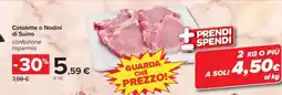 Carrefour Cotolette o Nodini di Suino offerta
