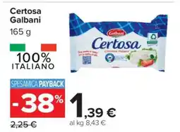Carrefour CERTOSA GALBANI offerta