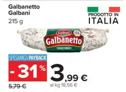 Carrefour GALBANETTO GALBANI offerta