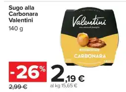 Carrefour Sugo alla Carbonara Valentini offerta
