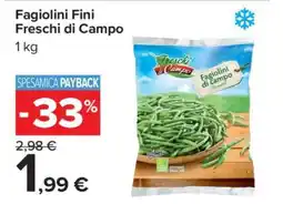 Carrefour Fagiolini Fini Freschi di Campo offerta