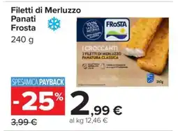 Carrefour Filetti di Merluzzo Panati Frosta offerta