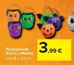 Carrefour Portadolcetti Zucca o Mostro offerta