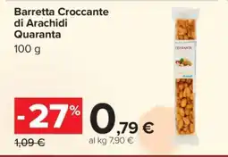 Carrefour Barretta Croccante di Arachidi Quaranta offerta