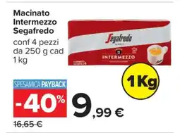 Carrefour Macinato Intermezzo Segafredo offerta