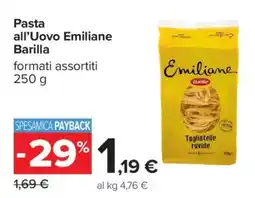 Carrefour PASTA ALL'UOVO EMILIANE BARILLA offerta