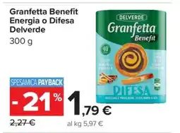 Carrefour Granfetta Benefit Energia o Difesa Delverde offerta
