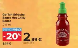 Carrefour Go-Tan Sriracha Sauce Hot Chilly Sauce offerta