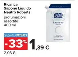 Carrefour Ricarica sapone liquido NEUTRO ROBERTS offerta