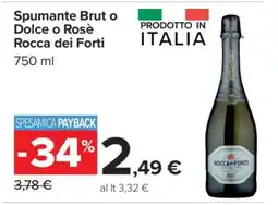 Carrefour Spumante Brut o Dolce o Rosè Rocca dei Forti offerta