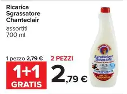 Carrefour Ricarica Sgrassatore Chanteclair offerta