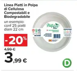 Carrefour Linea Piatti in Polpa di Cellulosa Compostabili e Biodegradabile offerta