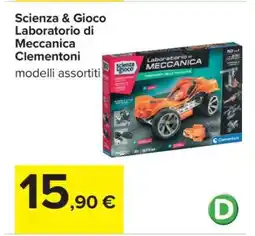 Carrefour Scienza & Gioco Laboratorio di meccanica Clementoni offerta