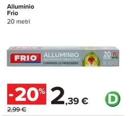Carrefour ALLUMINIO FRIO offerta