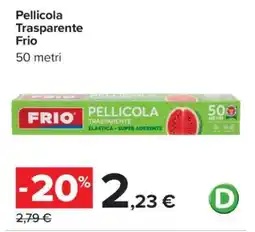 Carrefour Pellicola Trasparente Frio offerta