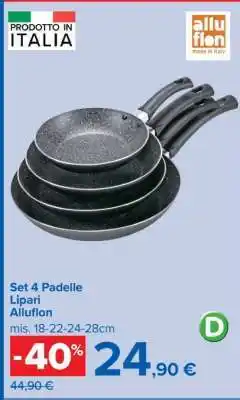 Carrefour Set 4 Padelle Lipari offerta