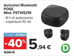 Carrefour Auricolari Bluetooth POSS Mod. PSTWS219 offerta