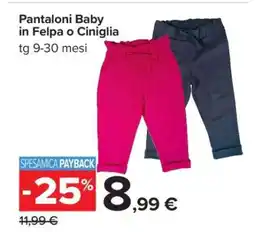 Carrefour Pantaloni Baby in Felpa o Ciniglia offerta